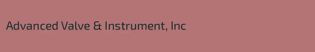 Advanced Valve & Instrument, Inc